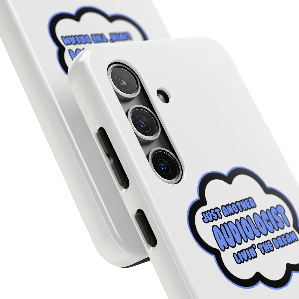 Audiologist .. Livin' The Dream - Tough Phone Cases