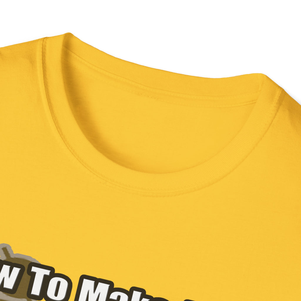 How To Make a Dental Hygienist - Unisex Softstyle T-Shirt