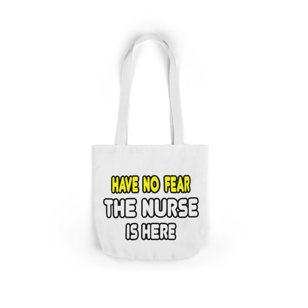Have No Fear, The Nurse Is Here - Canvas Tote Bag, 5-Color Straps
