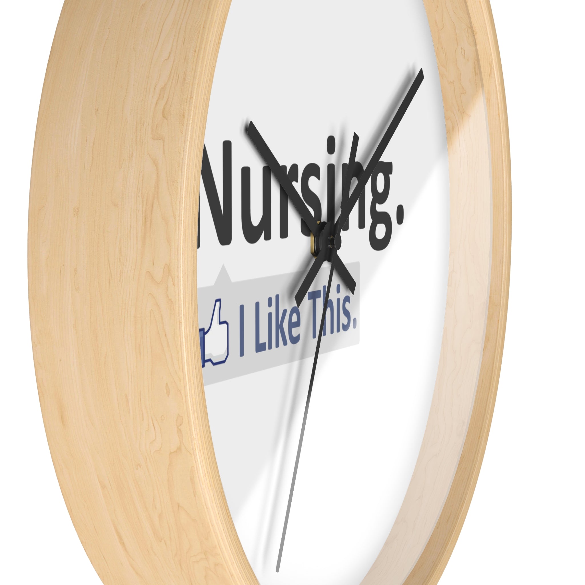 Nursing...I Like This - Wall Clock