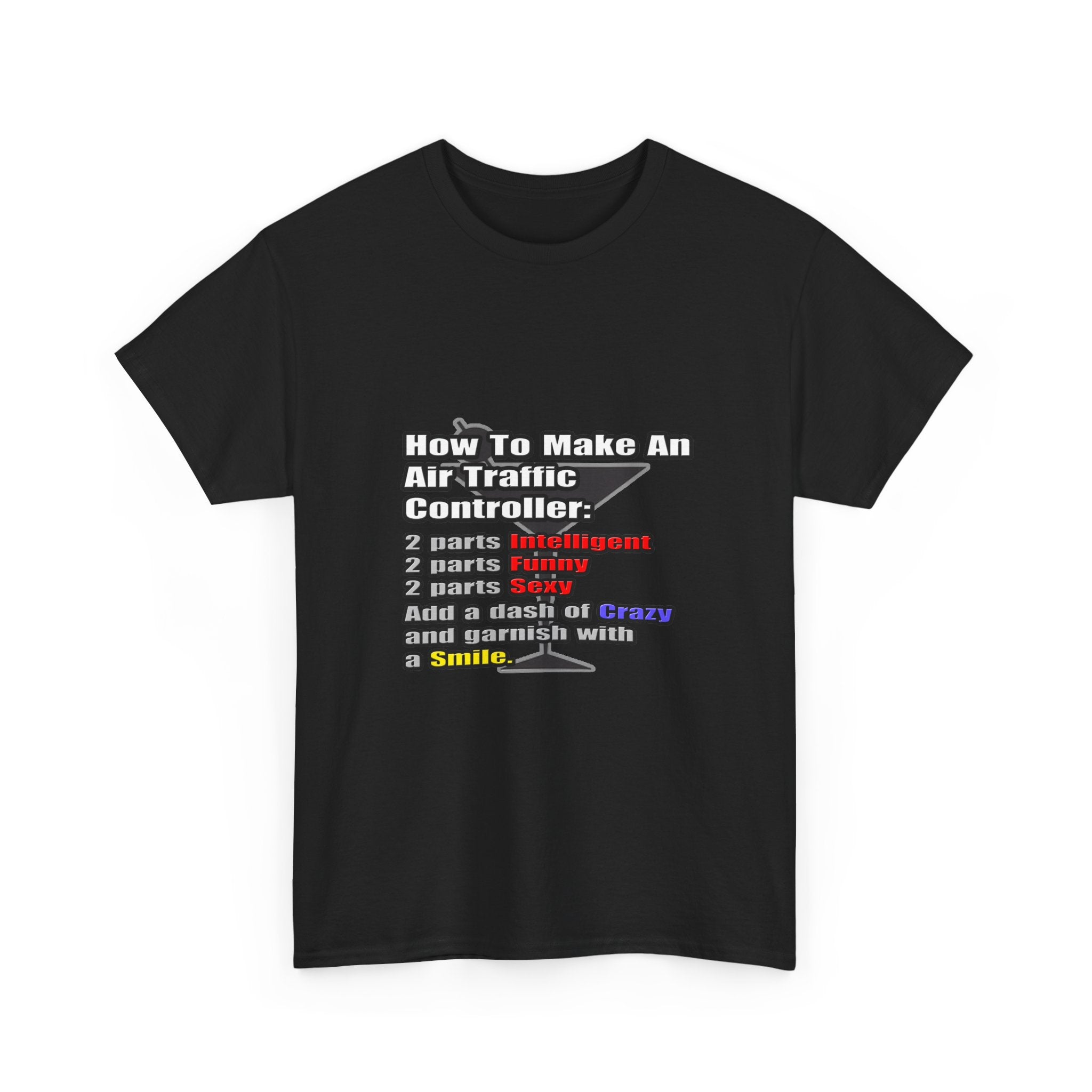 How To Make an Air Traffic Controller - Unisex Heavy Cotton Tee