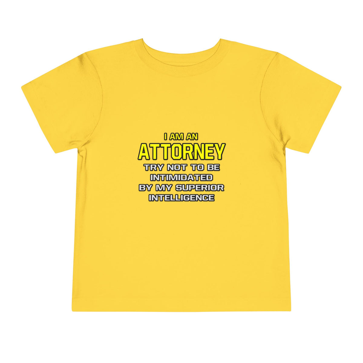 Attorney...Superior Intelligence - Toddler Short Sleeve Tee