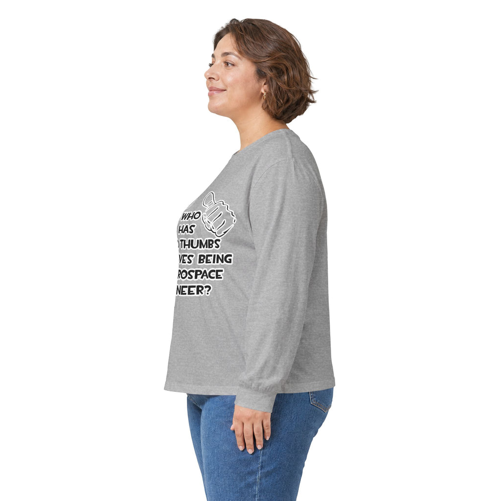 Two Thumbs...Aerospace Engineer - Unisex Ultra Cotton Long Sleeve Tee