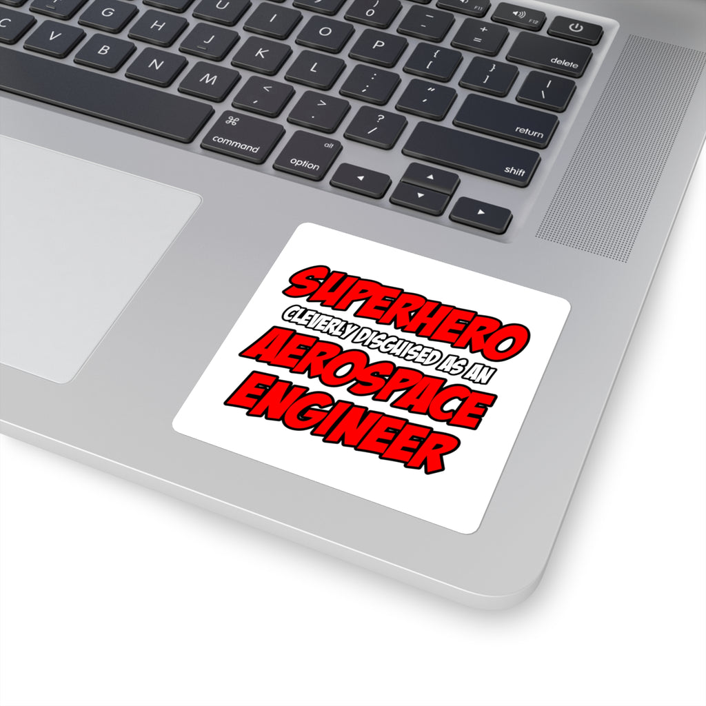 Superhero...Aerospace Engineer - Square Stickers