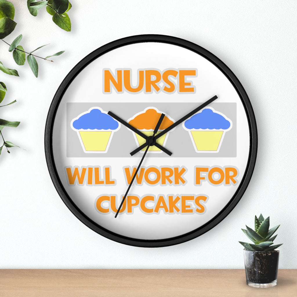 Nurse ... Will Work For Cupcakes - Wall Clock