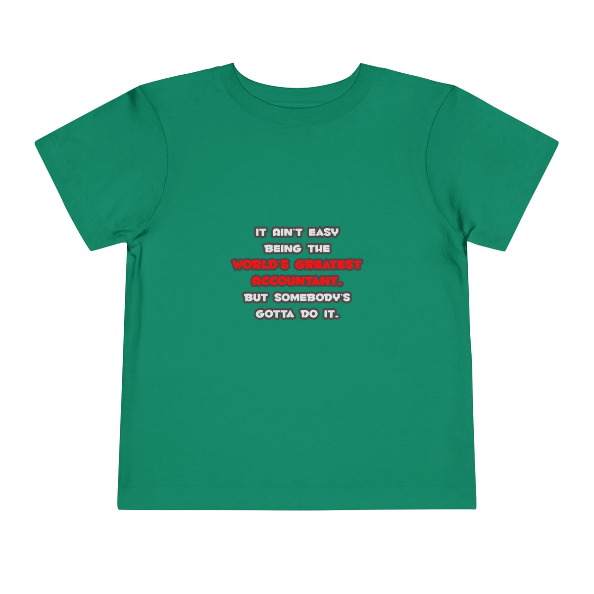 World's Greatest Accountant Joke - Toddler Short Sleeve Tee