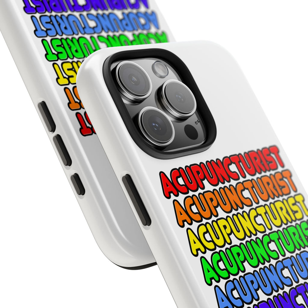 Rainbow Acupuncturist - Tough Phone Cases