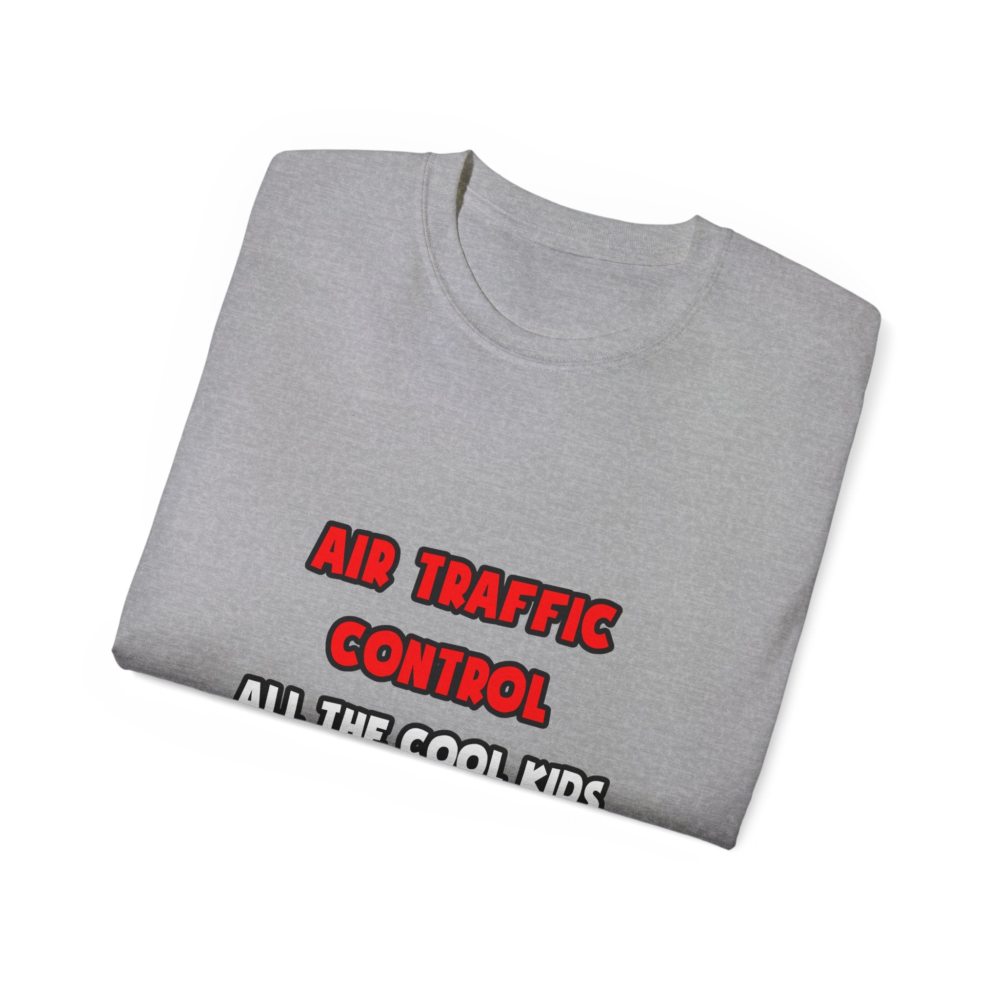 Funny Air Traffic Controller Shirts - Unisex Ultra Cotton Tee