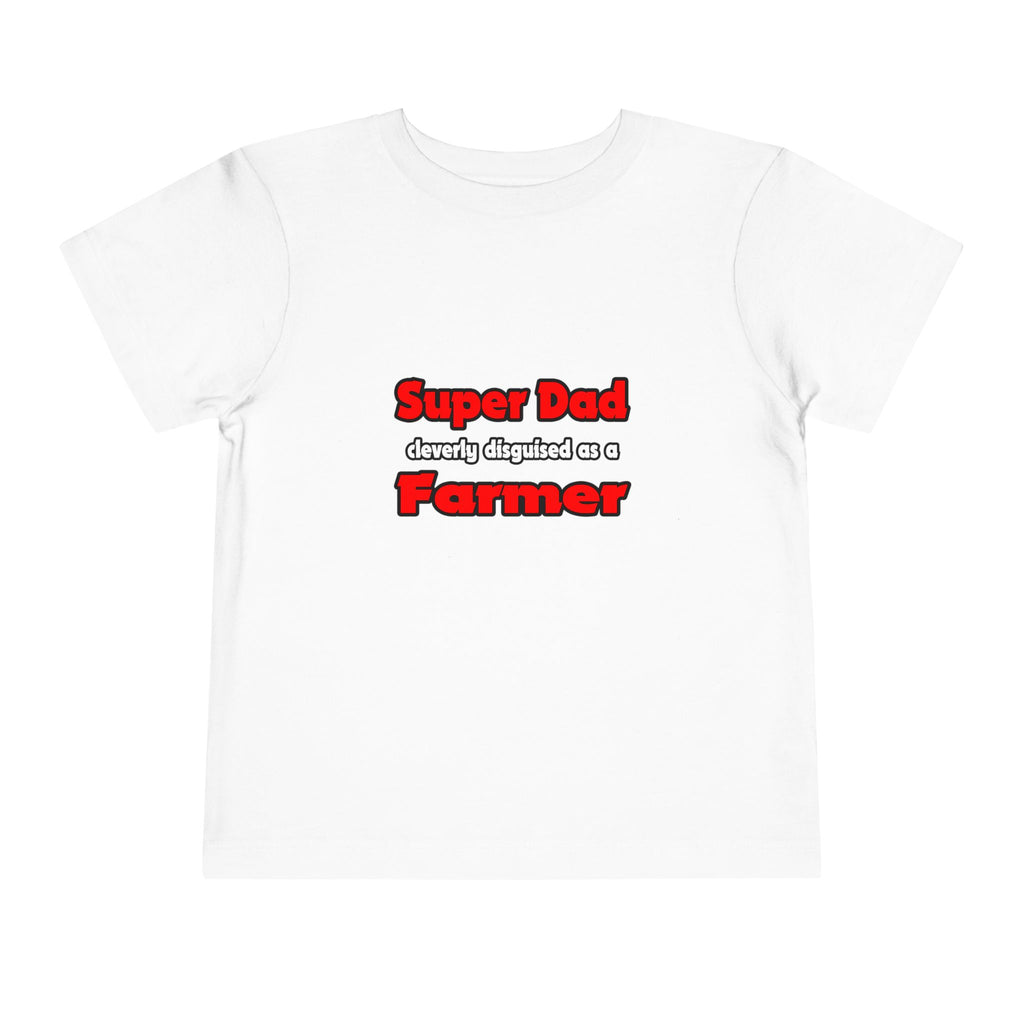 Super Dad ... Farmer - Toddler Short Sleeve Tee