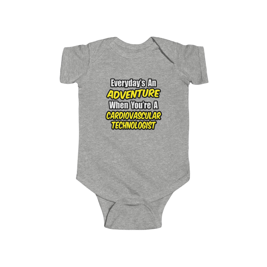 Everyday's An Adventure .. Cardiovascular Tech - Infant Fine Jersey Bodysuit