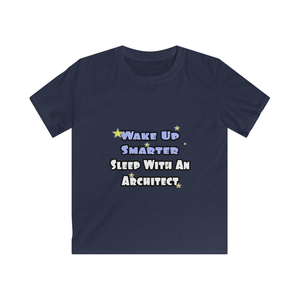 Wake Up Smarter...Sleep With an Architect - Kids Softstyle Tee