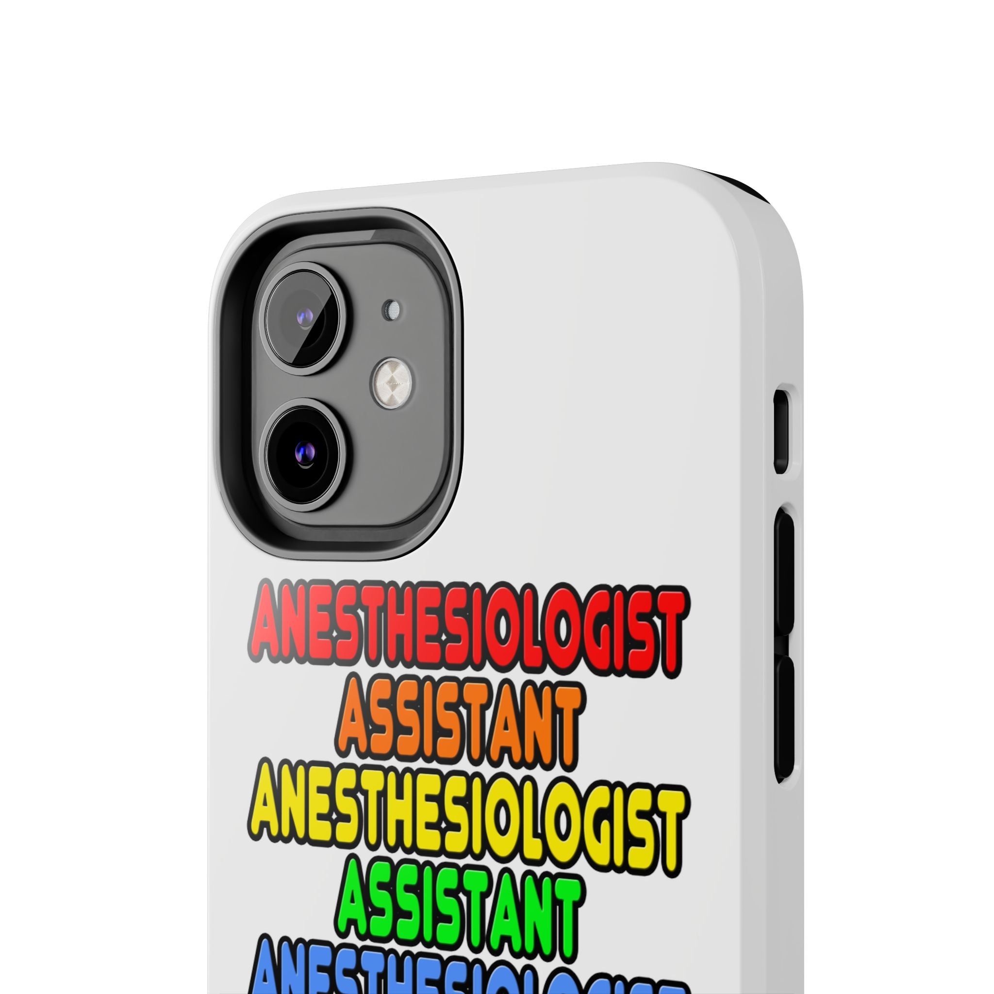 Rainbow Anesthesiologist Assistant - Tough Phone Cases