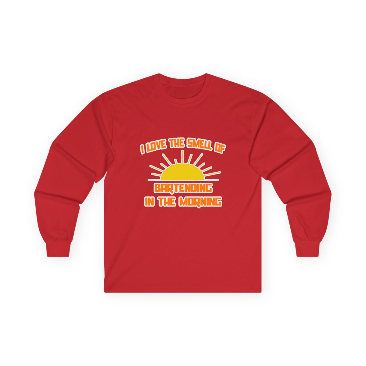 Smell of Bartending in the Morning - Unisex Ultra Cotton Long Sleeve Tee