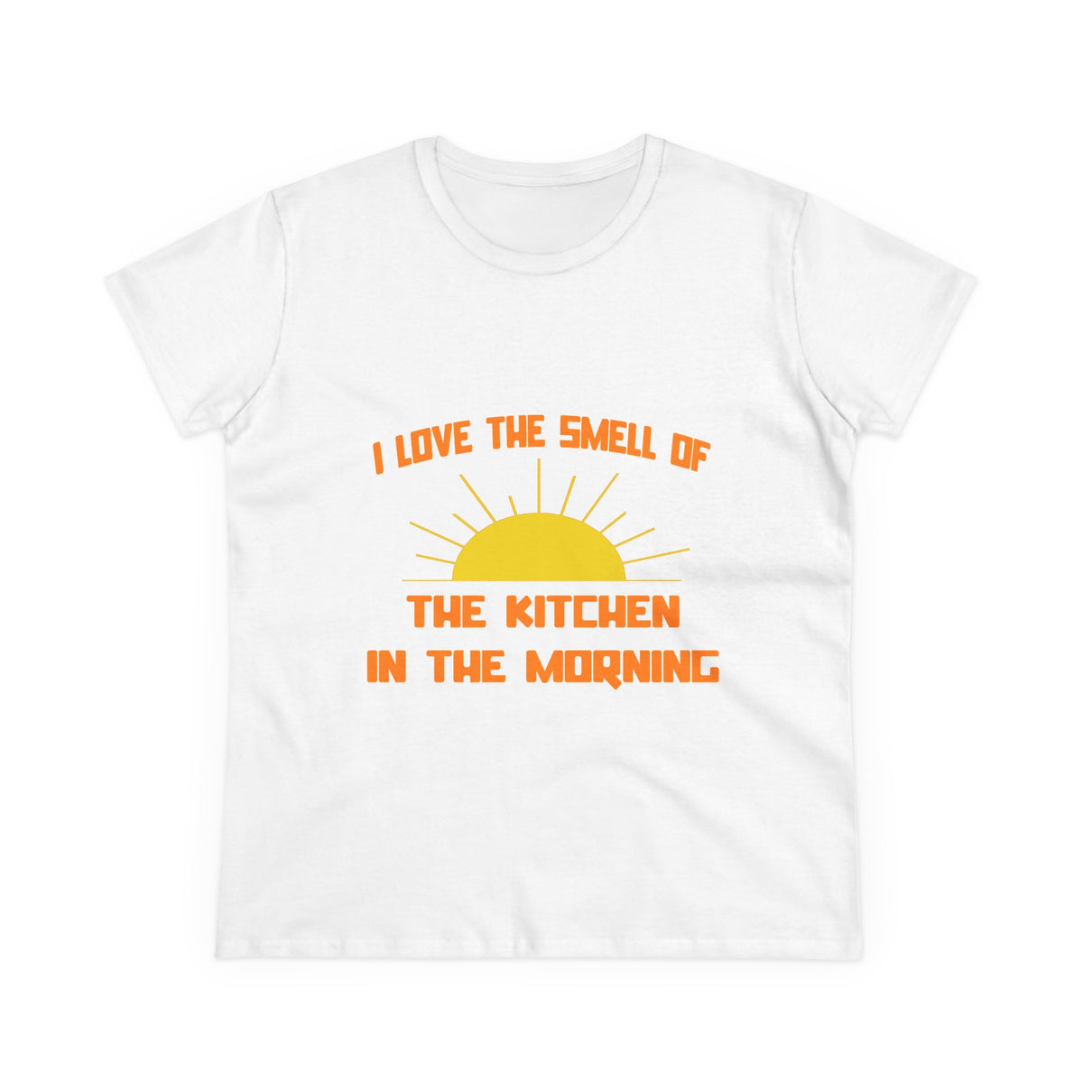Smell of The Kitchen in the Morning - Women's Midweight Cotton Tee