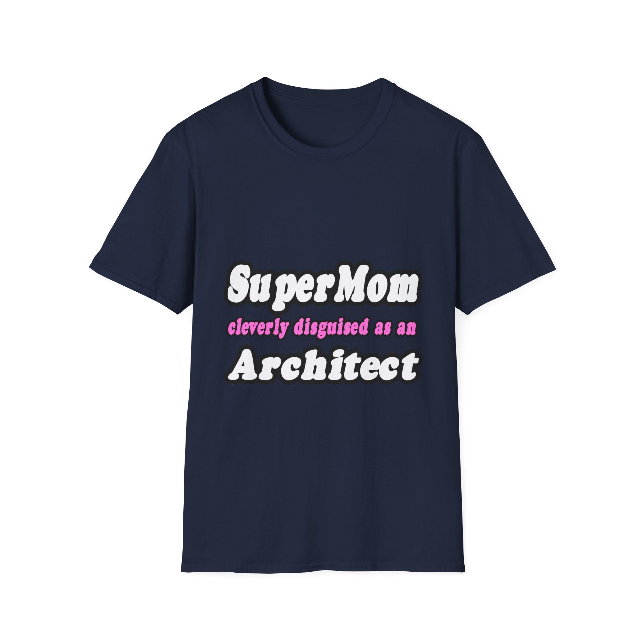 SuperMom...Architect - Unisex Softstyle T-Shirt