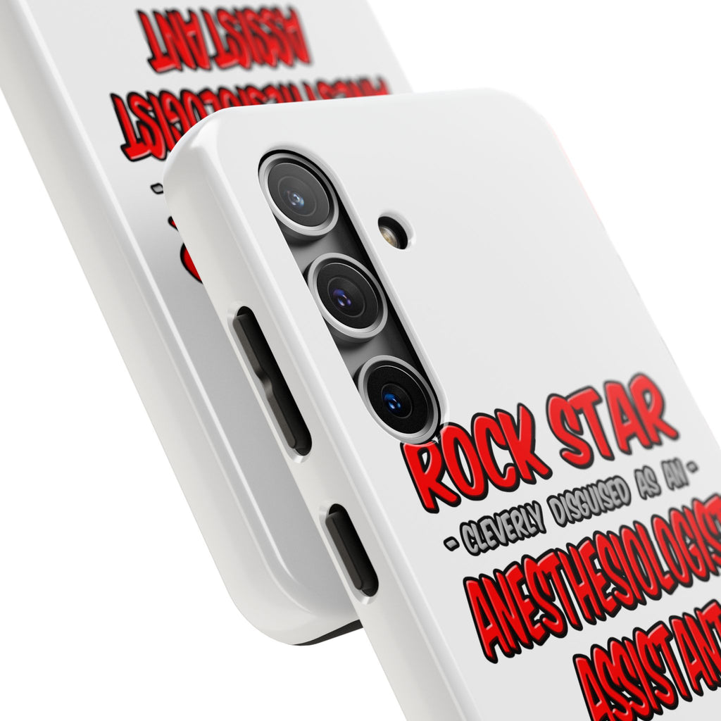 Rock Star .. Anesthesiologist Assistant - Tough Phone Cases