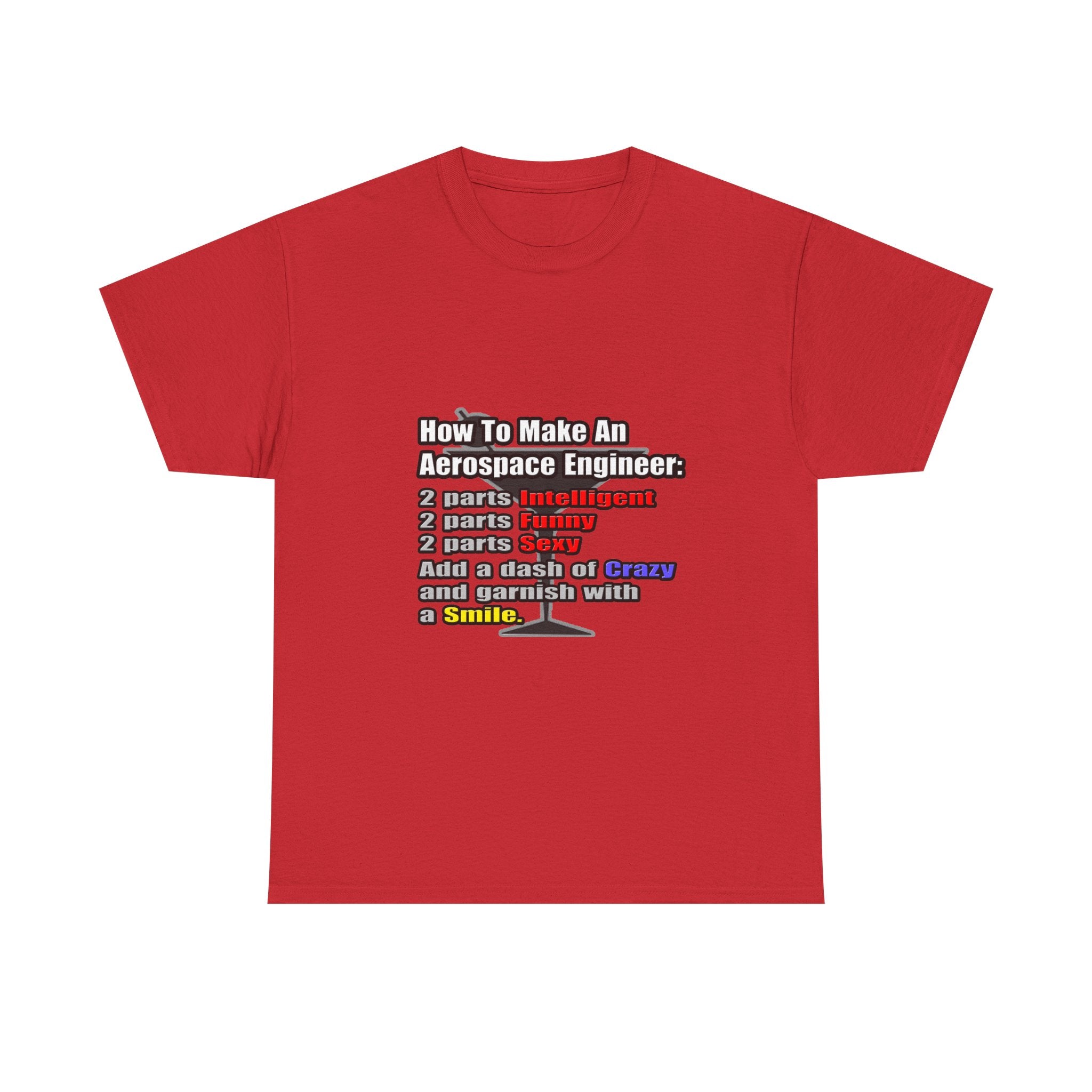 How To Make an Aerospace Engineer - Unisex Heavy Cotton Tee