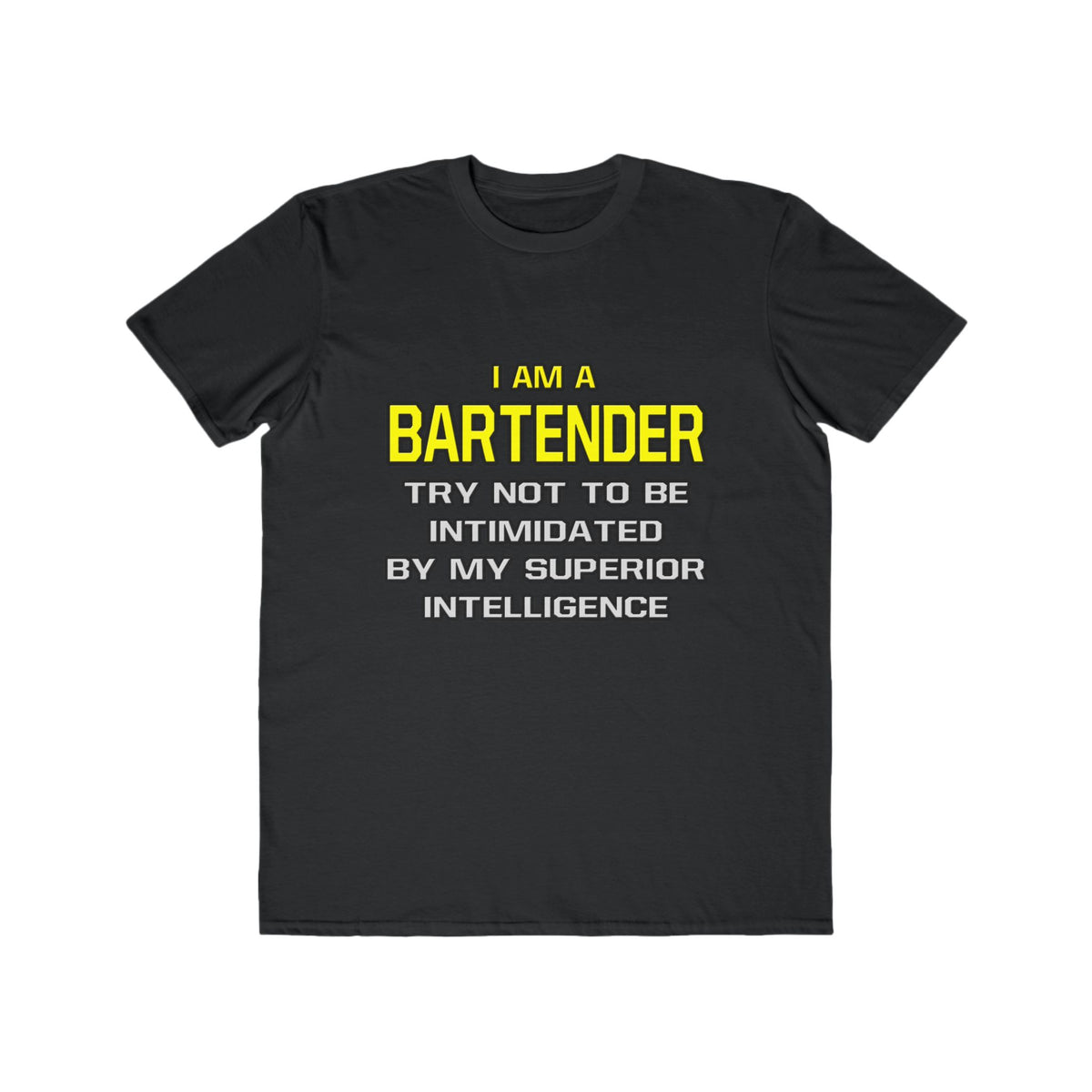 Bartender...Superior Intelligence - Men's Lightweight Fashion Tee