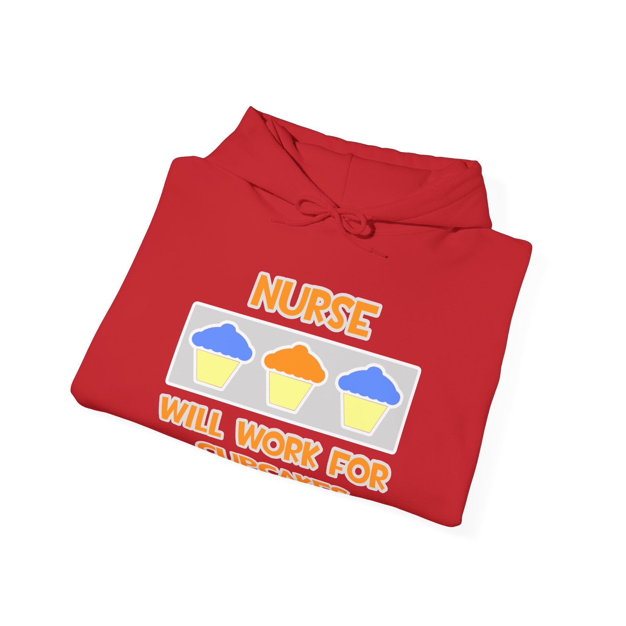 Nurse ... Will Work For Cupcakes - Unisex Heavy Blend™ Hooded Sweatshirt