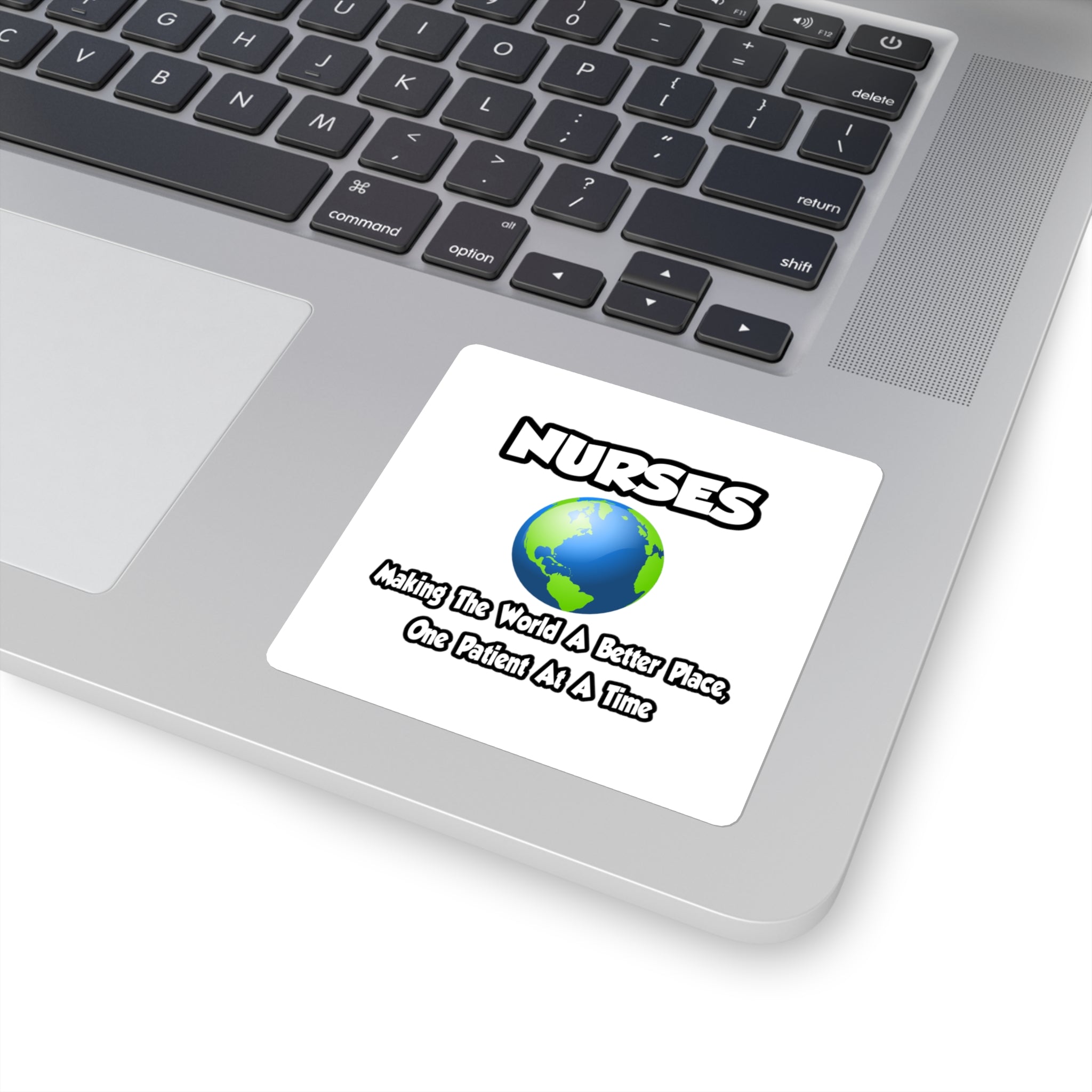 Nurses...Making the World a Better Place - Square Stickers