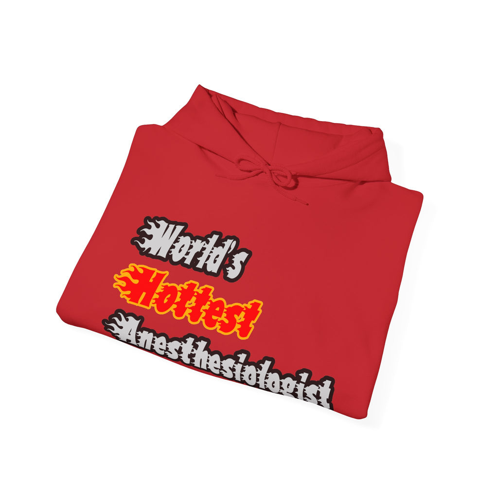 World's Hottest Anesthesiologist - Unisex Heavy Blend™ Hooded Sweatshirt