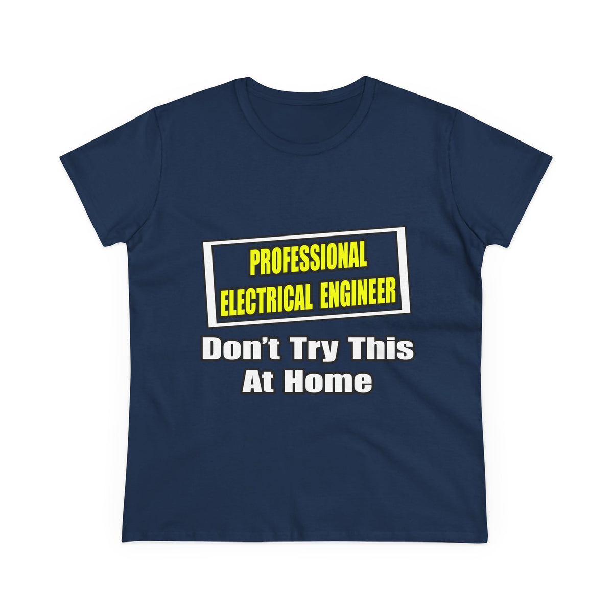 Professional Electrical Engineer...Joke - Women's Midweight Cotton Tee