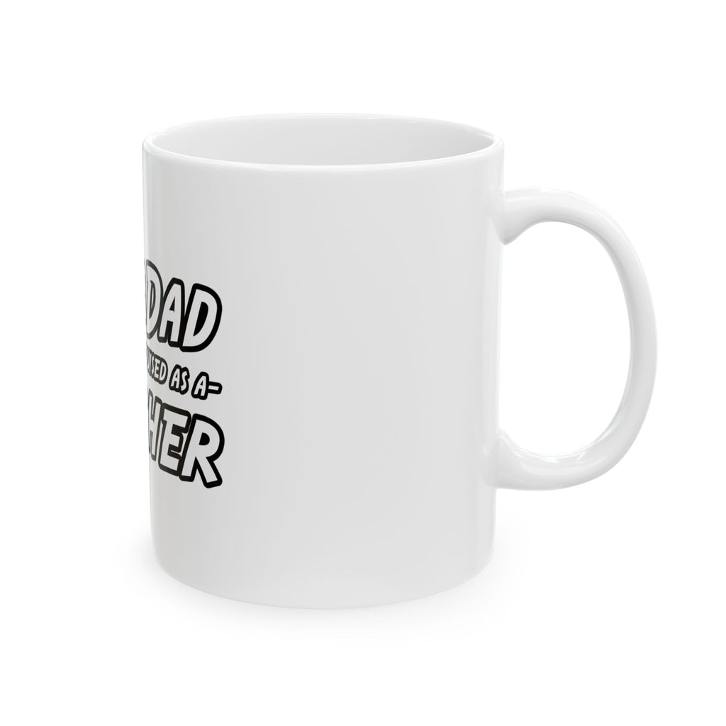 superdad dark teacher - Ceramic Mug, (11oz, 15oz)