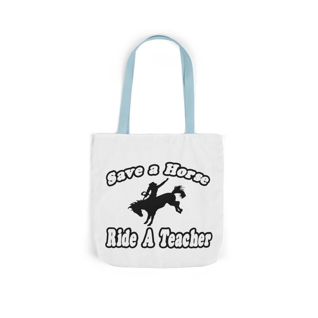 save horse ride teacher - Canvas Tote Bag, 5-Color Straps