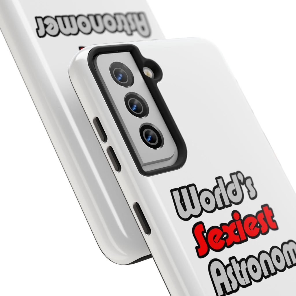World's Sexiest Astronomer - Tough Phone Cases