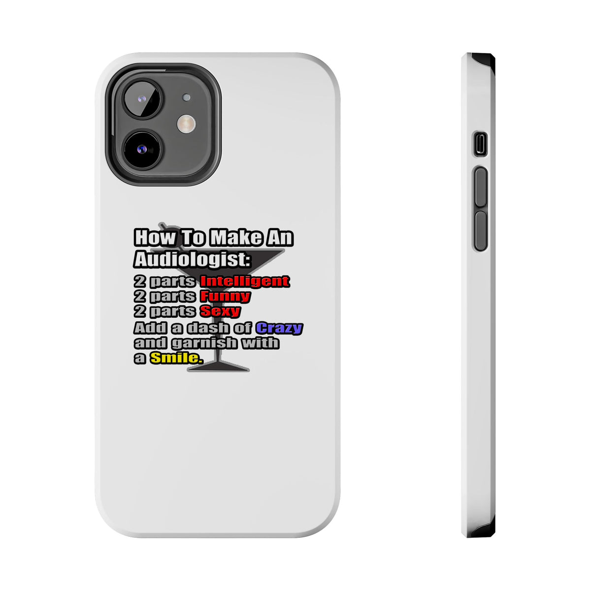 How To Make an Audiologist - Tough Phone Cases