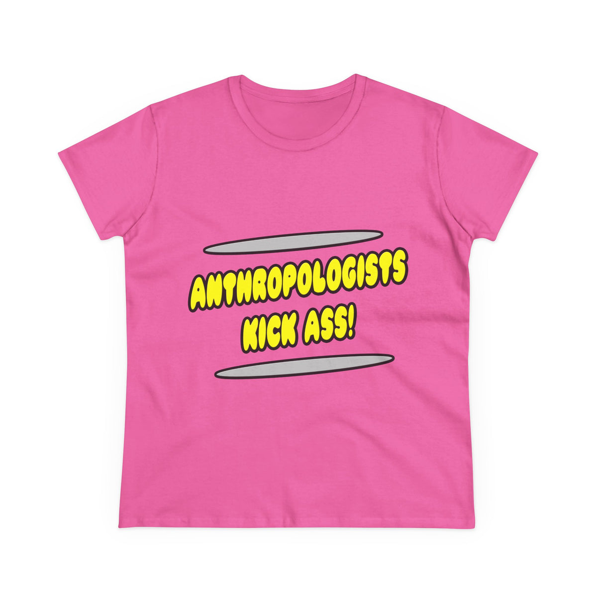Anthropologists Kick Ass! - Women's Midweight Cotton Tee