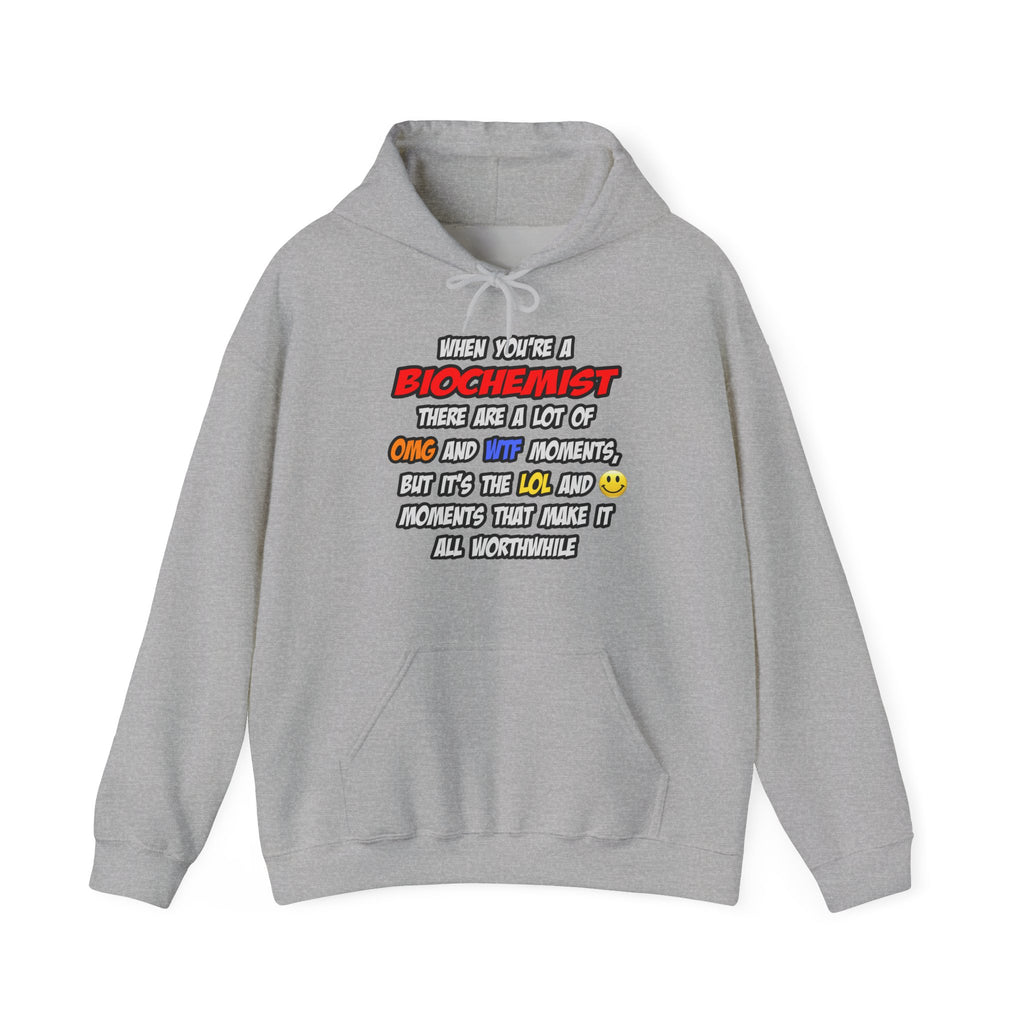 Biochemist .. OMG WTF LOL - Unisex Heavy Blend™ Hooded Sweatshirt