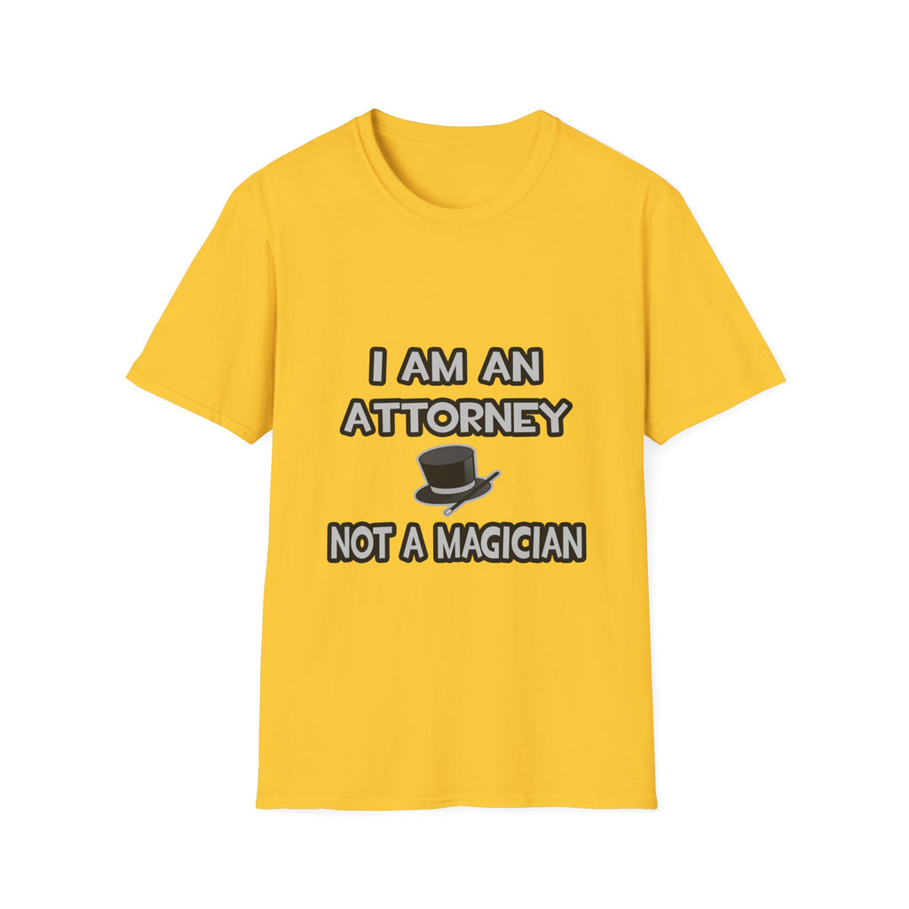 I Am An Attorney ... Not A Magician - Unisex Softstyle T-Shirt