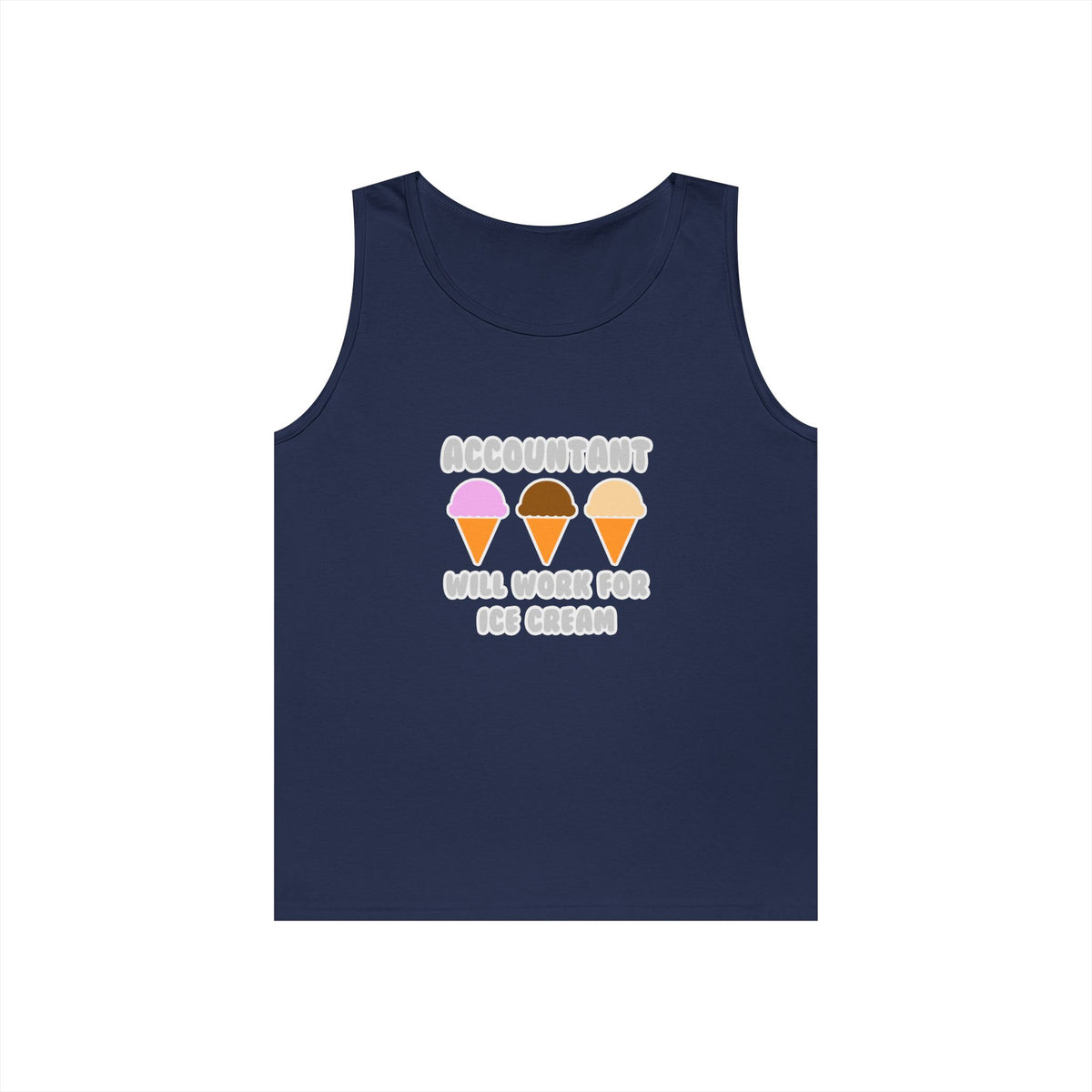 Accountant ... Will Work For Ice Cream - Unisex Heavy Cotton Tank Top