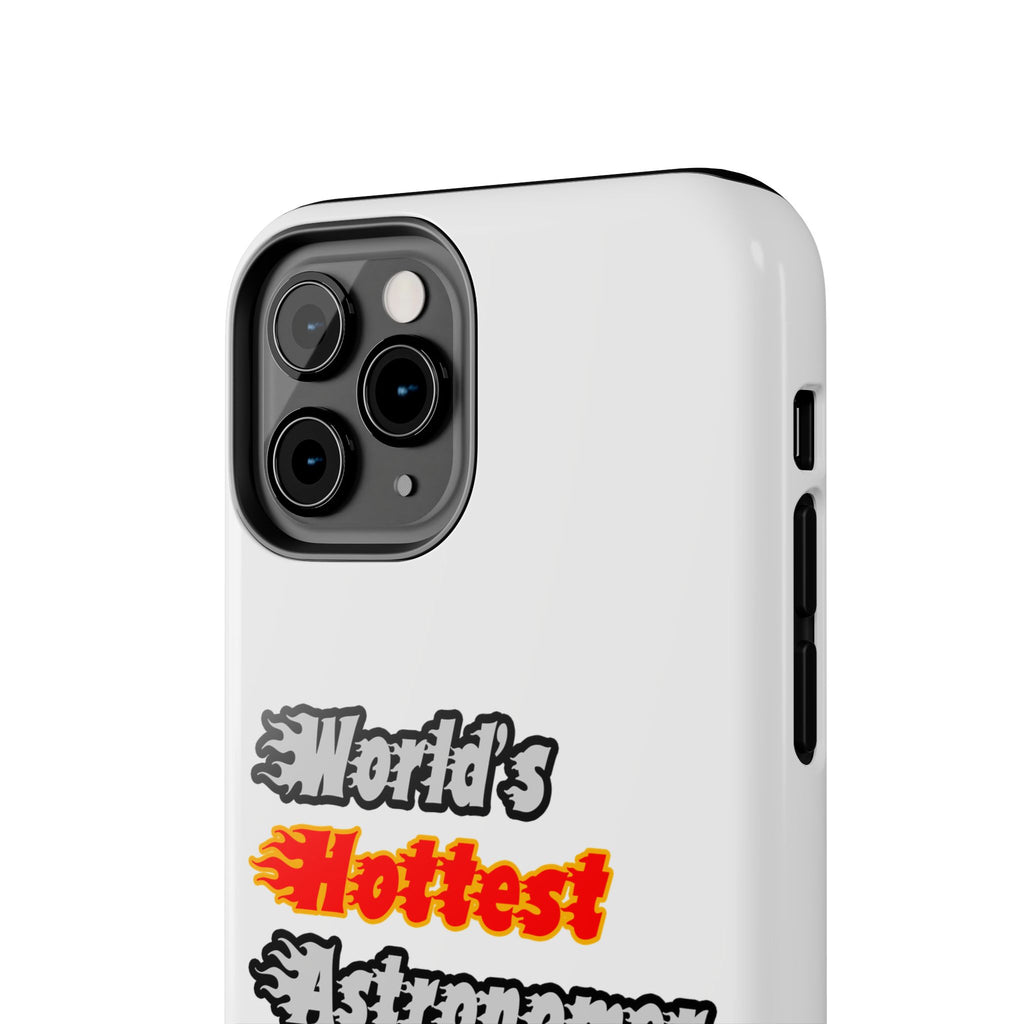 World's Hottest Astronomer - Tough Phone Cases