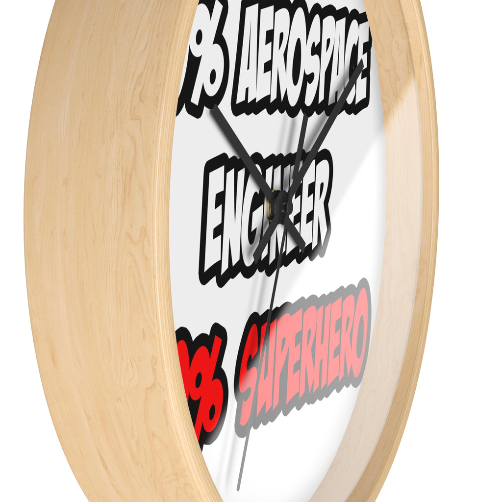 Half Aerospace Engineer...Half Superhero - Wall Clock