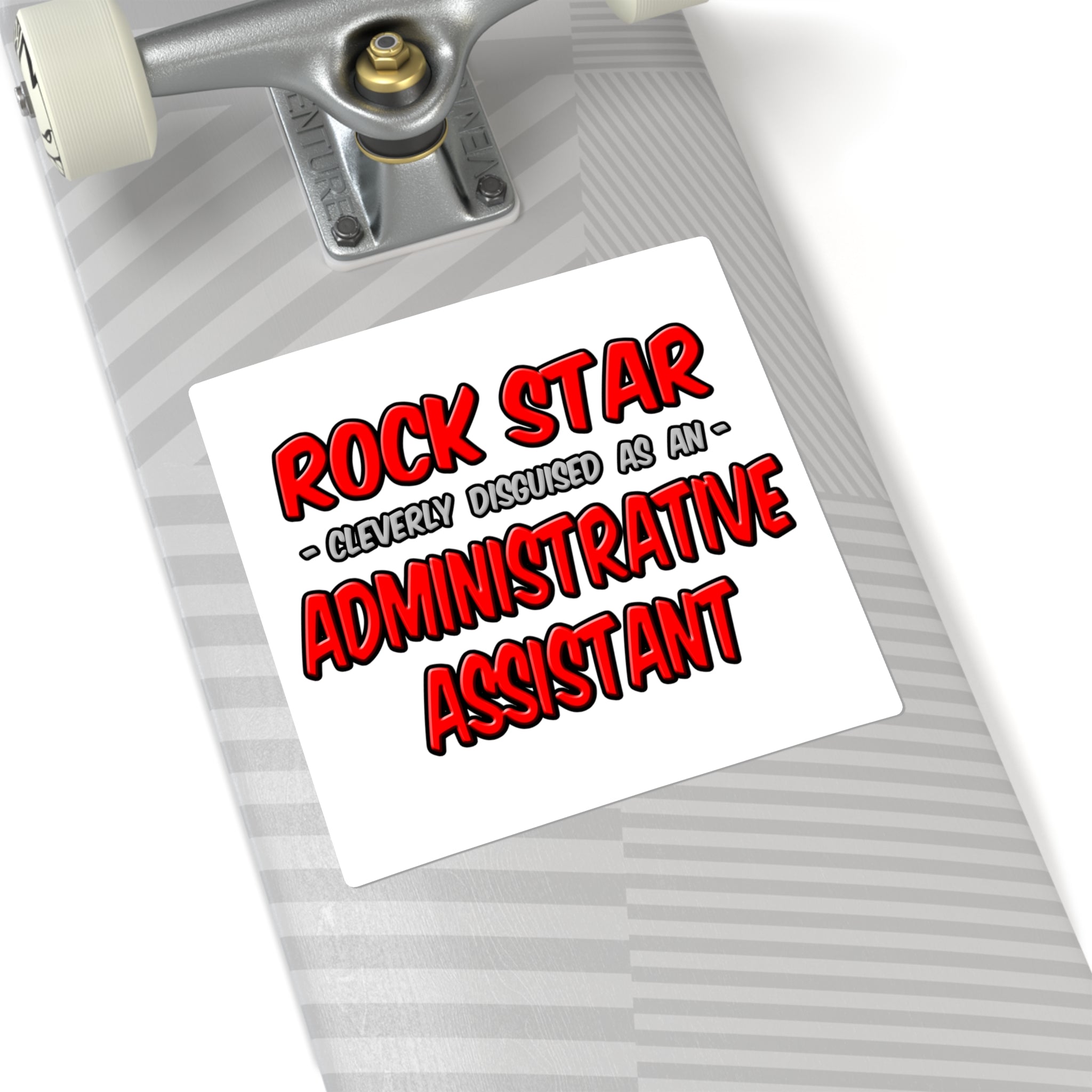 Rock Star...Administrative Assistant - Square Stickers