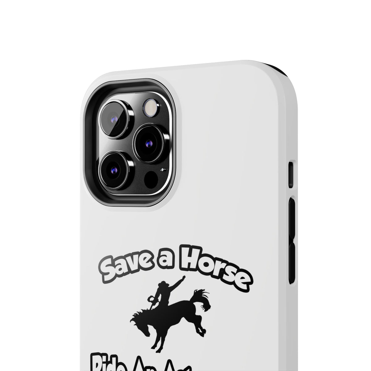Save a Horse, Ride an Astronomer - Tough Phone Cases