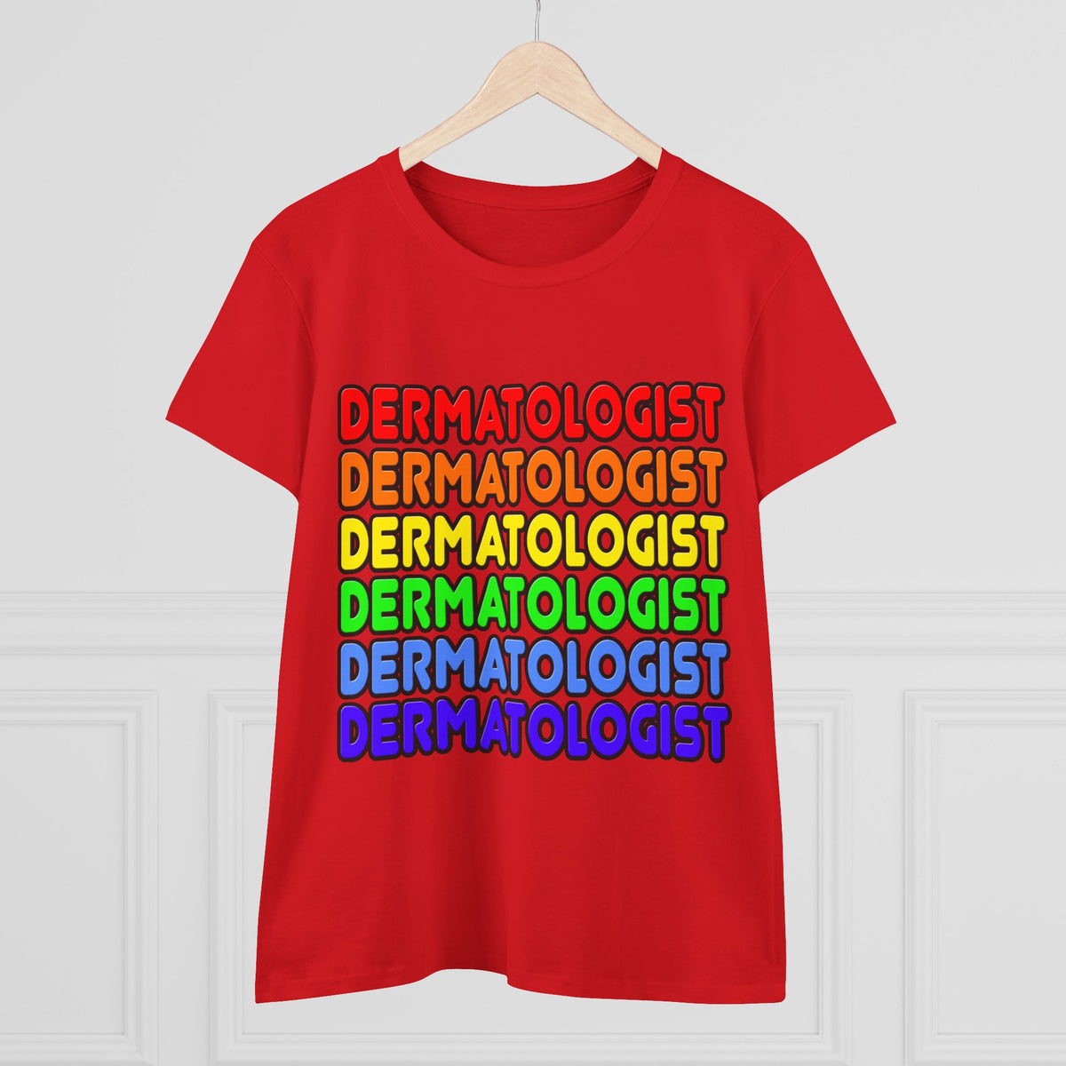 Rainbow Dermatologist - Women's Midweight Cotton Tee