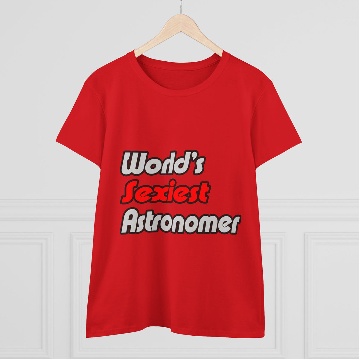World's Sexiest Astronomer - Women's Midweight Cotton Tee