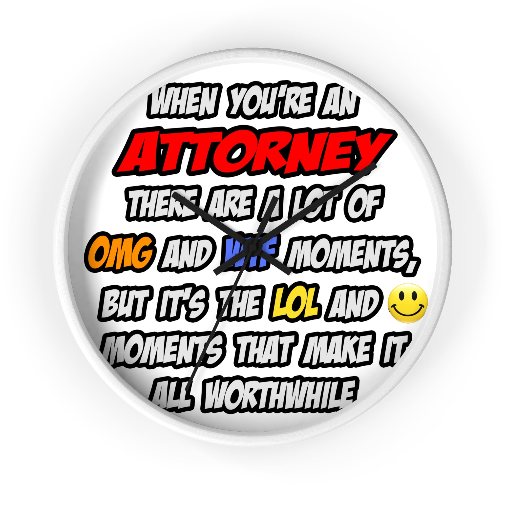 Attorney .. OMG WTF LOL - Wall Clock