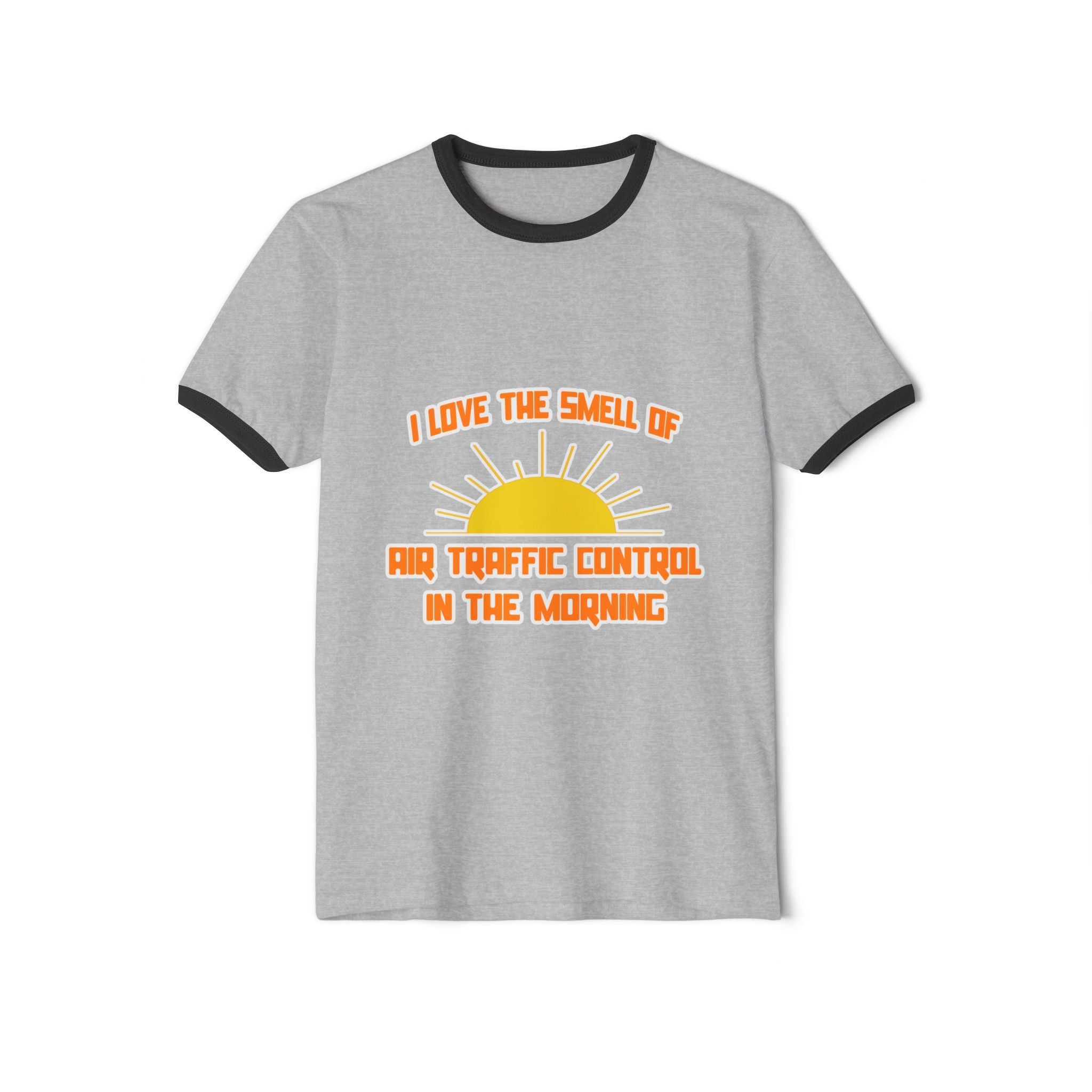 Smell of Air Traffic Control in the Morning - Unisex Cotton Ringer T-Shirt