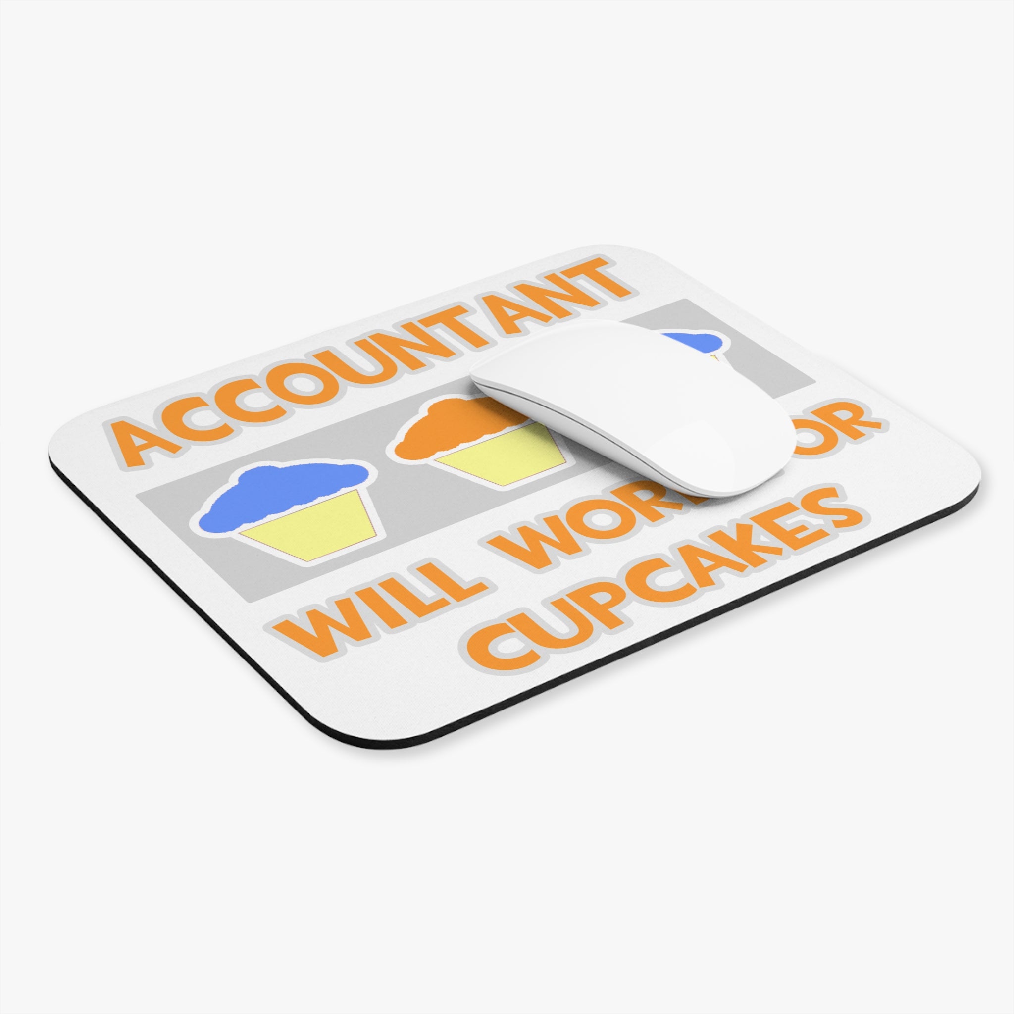 Accountant ... Will Work For Cupcakes - Mouse Pad (Rectangle)