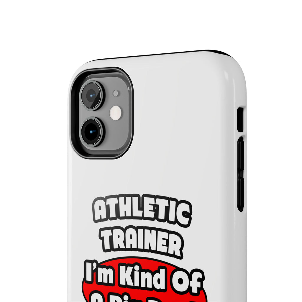 Athletic Trainer ... Big Deal - Tough Phone Cases