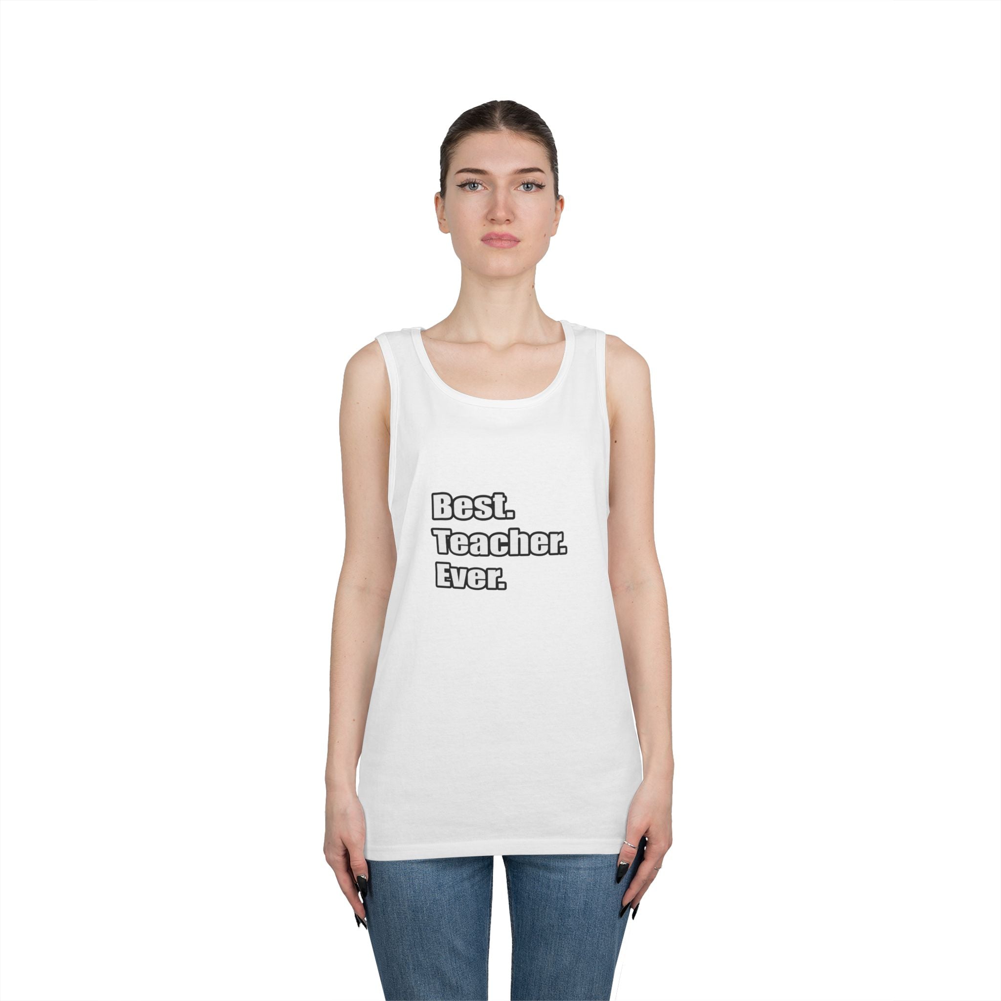 best teacher ever - Unisex Heavy Cotton Tank Top