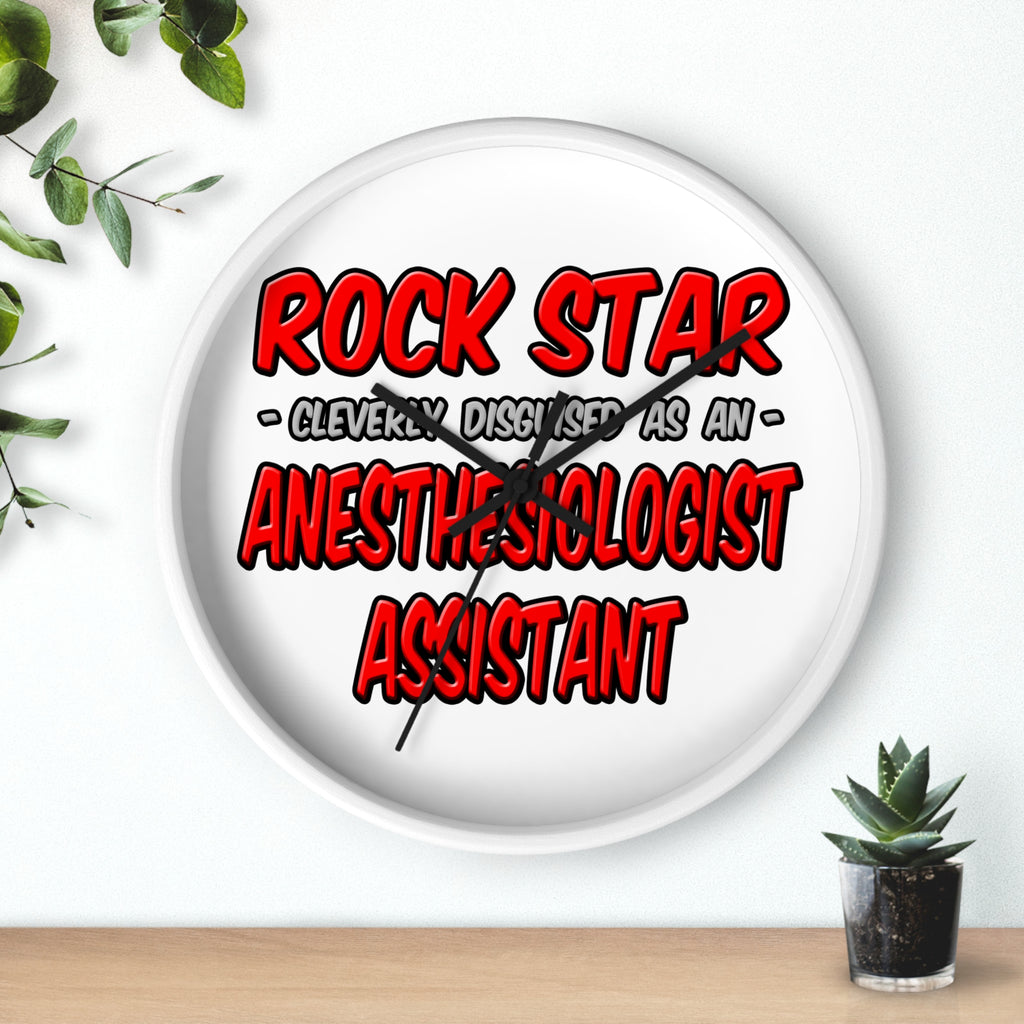 Rock Star .. Anesthesiologist Assistant - Wall Clock