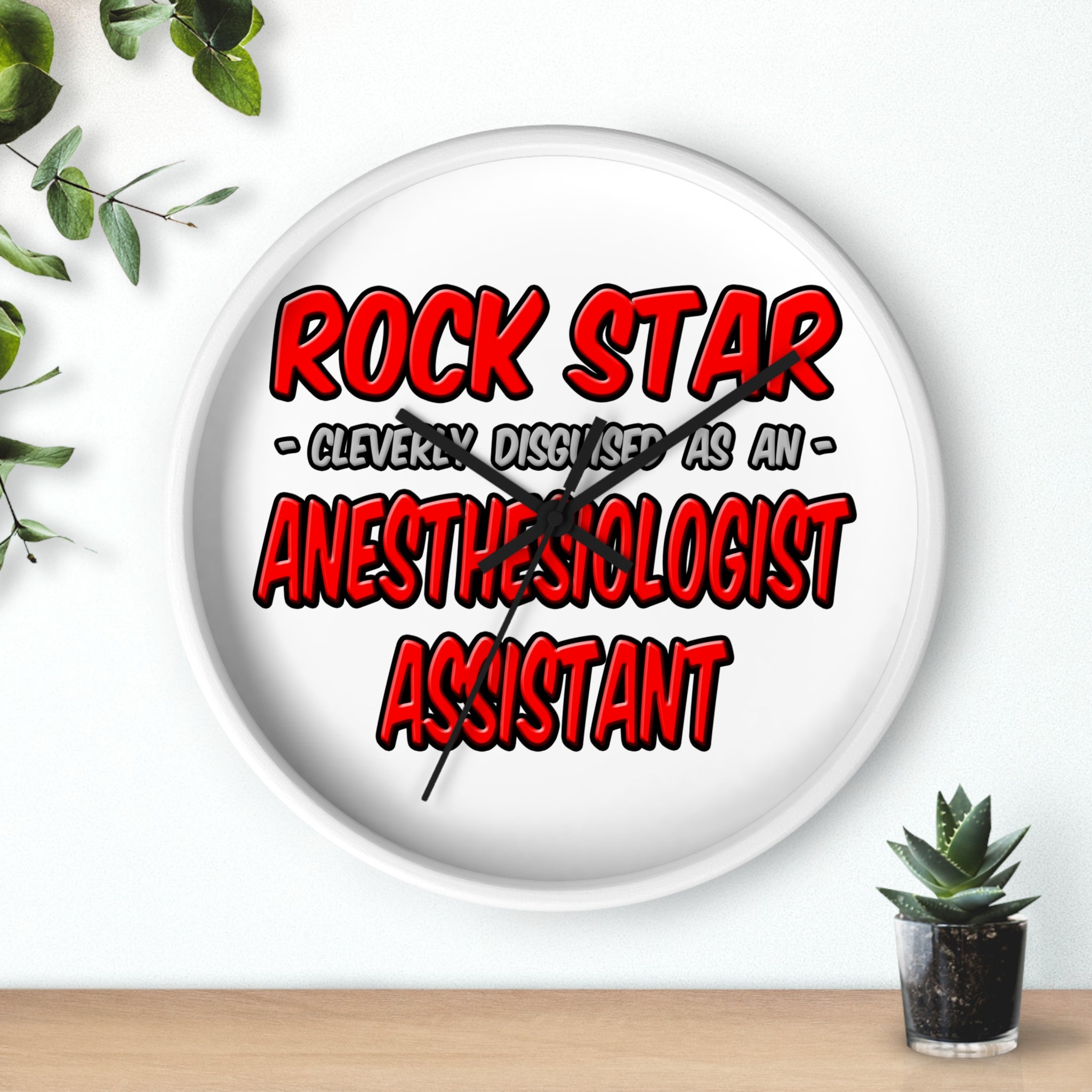 Rock Star .. Anesthesiologist Assistant - Wall Clock