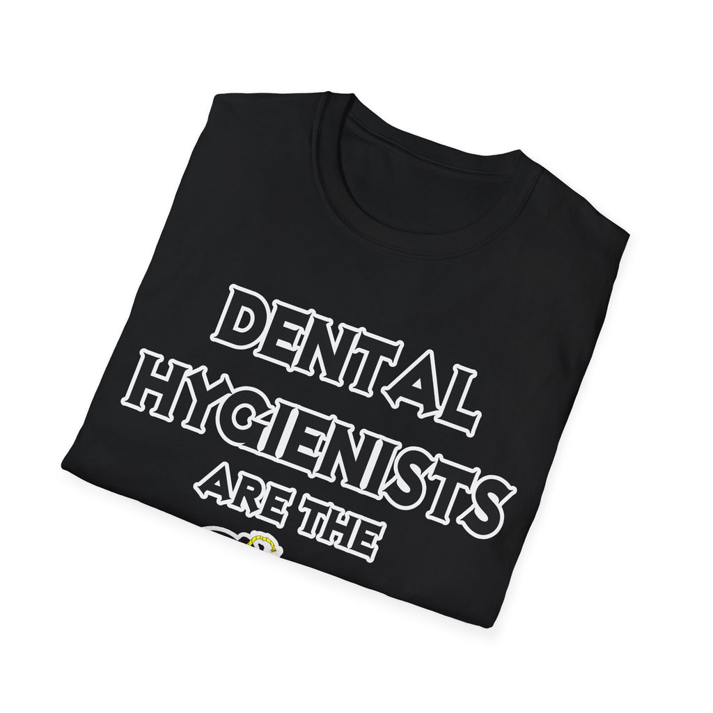 Dental Hygienists Are The Bomb! - Unisex Softstyle T-Shirt
