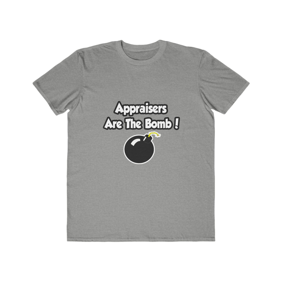 Appraisers Are The Bomb! - Men's Lightweight Fashion Tee
