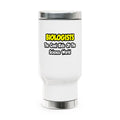Biologists...Cool Kids of Science World - Stainless Steel Travel Mug with Handle, 14oz